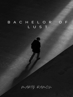 cover image of Bachelor of Lust
